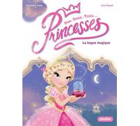 Une, deux, trois Princesses - La bague magique - Nouvelle édition - Géraldine Collet - Play Bac - ebook (ePub) - Roman cadet dès 6 ans