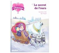 Une, deux, trois Princesses - Le secret de l'ours - Tome 10