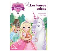 Une, deux, trois Princesses - Les lettres volées - Tome 2 - Géraldine Collet - Play Bac Eds - broché - Roman cadet dès 6 ans