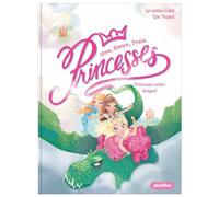 Géraldine Collet – Une, deux, trois Princesses : Princesses contre dragon – Nouvelle édition
