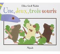 UNE, DEUX, TROIS SOURIS