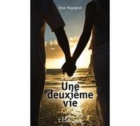 Une deuxième vie Rose Pequignot (Auteur)