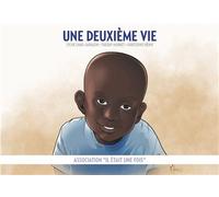 Une deuxième vie - Thierry Mornet - Il Etait Une Fois - broché - Bande dessinée jeunesse