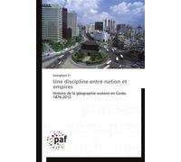 Une discipline entre nation et empires - YI-S - P.academiques Francophones - broché - Essai