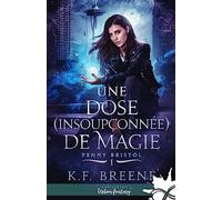 Une dose (insoupçonnée) de magie: Penny Bristol, T1