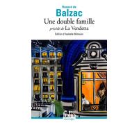Une double famille précédé de La Vendetta - Honoré de Balzac - Editions gallimard - ebook (ePub) - Roman