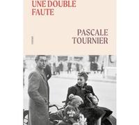 Une double faute Pascale Tournier (Auteur)