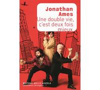 Une double vie, c'est deux fois mieux - Jonathan Ames - Losfeld Joelle - broché - Roman