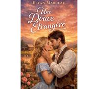 Une douce étrangère