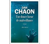 Une douce lueur de malveillance