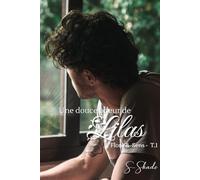 Une douce odeur de Lilas: Romance M/M