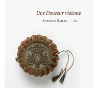 Une douceur violente CD