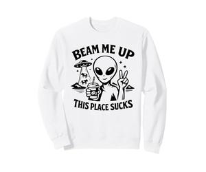 Une drôle de Conspiration Extraterrestre, téléportez-Moi, cet Endroit est nul Sweatshirt