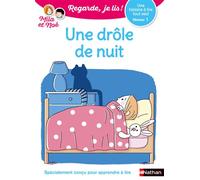 Regarde, je lis avec Noé et Mila – Lecture CP Niveau 1 – Une drôle de nuit