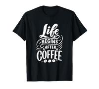Une drôle de Vie Commence après Un café T-Shirt