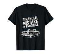 Une drôle d'erreur financière dans Progress Vintage Car T-Shirt