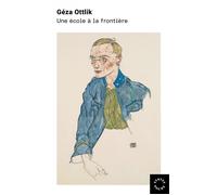 Une école à la frontière - Geza Ottlik - Des Syrtes Eds - Poche - Roman