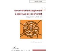 Une école de management à l'épreuve des cours d'art Dorina Coste (Auteur)
