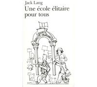 Une école élitaire pour tous