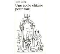 Une école élitaire pour tous