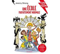 Une école parfaitement normale