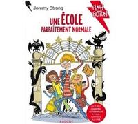 Une école parfaitement normale Jeremy Strong (Auteur)