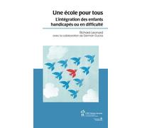 Une école pour tous, l'intégration des enfants handicapés ou en difficulté - Germain Duclos - Hopital Sainte-Justine - broché - Etude