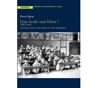 Une école sans dieu - Pierre Ognier - Presses Universitaires Du Midi - broché - Essai
