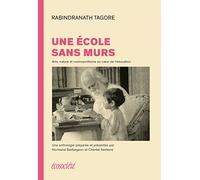 Une école sans murs: Arts, nature et cosmopolitisme au cœur de l'éducation