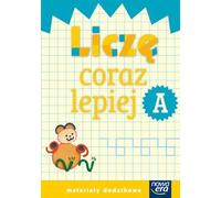 Une école sur mesure Je compte de mieux en mieux A Matériel complémentaire (Buch auf Polnisch)