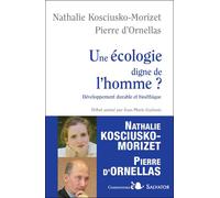 Une écologie digne de l'homme - Nathalie Kosciusko-Morizet - Salvator - broché - Essai