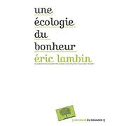Une écologie du bonheur