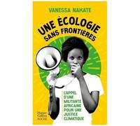 Une écologie sans frontières: L'appel d'une militante africaine pour une justice climatique