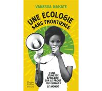 Une écologie sans frontières L'appel d'une militante africaine pour une justice climatique - Vanessa Nakate - Harpercollins - Poche - Essai