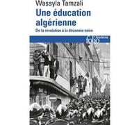 Une éducation algérienne Wassyla Tamzali (Auteur)