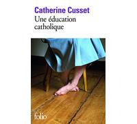 Une éducation catholique – Gallimard