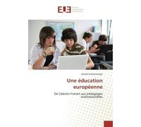 Une éducation européenne - Gerald Schlemminger - Universitaires Europeennes - broché - Livre
