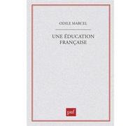Une éducation française Odile Marcel (Auteur)