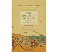 Une Éducation Manquée - 1931-1948