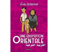 Une éducation orientale