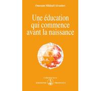 Une éducation qui commence avant la naissance