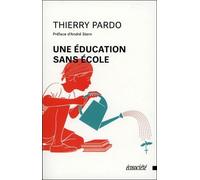 Une éducation sans école