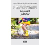 Une éducation sans fesses serrées - Agata Hofman, Agnieszka Kuczyńska (Literatur und Ratgeber auf Polnisch)