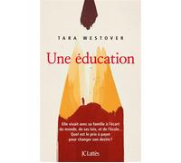 Une éducation - Tara Westover - Lattes - broché - Essai