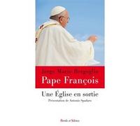 Une Eglise en sortie Pape François (Auteur)