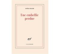 Une embellie perdue Gisèle Halimi (Auteur)