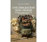 Une émigration non choisie: Histoires de demandeurs d'asile du Darfour (Soudan)