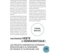 Une énergie verte et démocratique ?: Les projets coopératifs d'énergie renouvelable au Danemark, en France et au Royaume-Uni