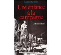 Une enfance à la campagne Gaston Chevereau (Auteur)