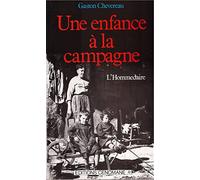 Une enfance à la campagne: L'Hommedaire
